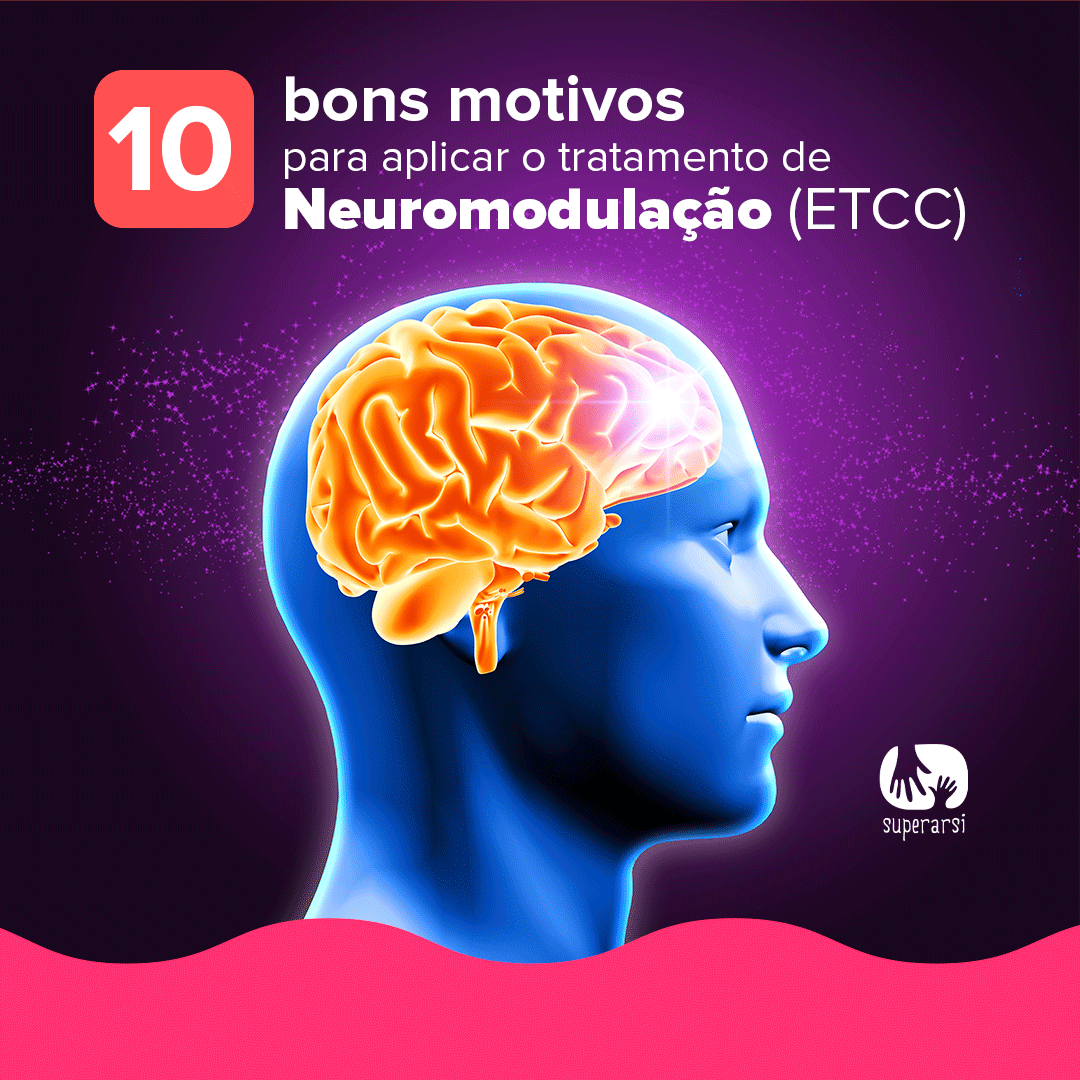 10 Bons Motivos para aplicar o tratamento de Neuromodulação (ETCC) 10 Bons Motivos para aplicar o tratamento de Neuromodulação (ETCC)