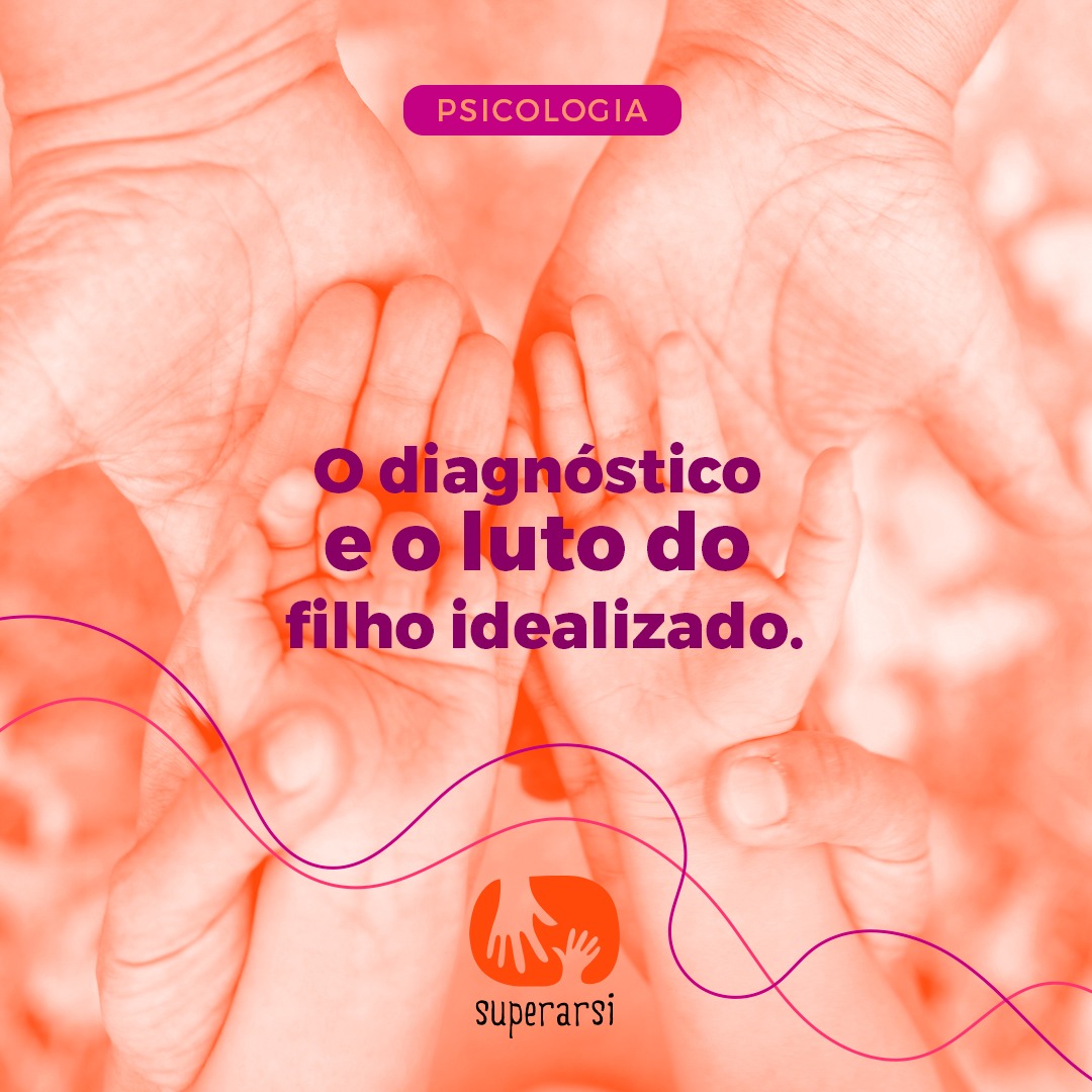 O diagnóstico e o luto do filho idealizado. O diagnóstico e o luto do filho idealizado.